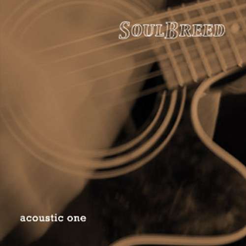 Soulbreed - Acoustic One, 2007